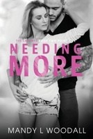 Needing More : The Landrys Book Two Point Five 1717137954 Book Cover