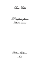 L'infinito futuro: Sillabe in crescenza 8893641496 Book Cover