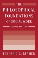 The Philosophical Foundations of Social Work 0231071272 Book Cover