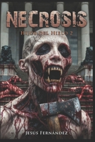 Necrosis: Hijos del hielo 2 (Spanish Edition) B0GG3YVSZ3 Book Cover