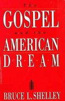 Gospel and the American Dream 0880703105 Book Cover