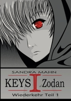 Keys of Zodan: Wiederkehr 1 375624167X Book Cover