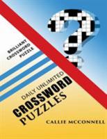 Daily Unlimited Crossword Puzzles: Brilliant Crossword Puzzle Book 1630225355 Book Cover