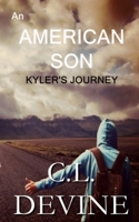 An American Son: Kyler's Journey 1087926424 Book Cover