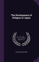 The Development of Religion in Japan 1241075182 Book Cover