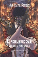 El pistolero de ébano: el primer contrato (Spanish Edition) 6280155439 Book Cover