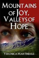 Mountains of Joy, Valleys of Hope 0956103782 Book Cover