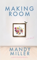 Making Room 1088163416 Book Cover