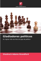 Gladiadores políticos 6206989585 Book Cover