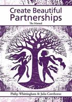 Create Beautiful Partnerships 1845494741 Book Cover