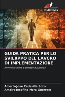 Guida Pratica Per Lo Sviluppo del Lavoro Di Implementazione (Italian Edition) 6208409535 Book Cover