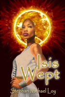 Isis Wept 1300912189 Book Cover