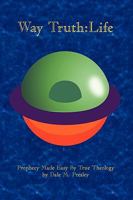 Way Truth:Life 1449034241 Book Cover