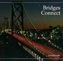 Bridges Connect: A Building Block Book (Building Block Books) 1575050218 Book Cover