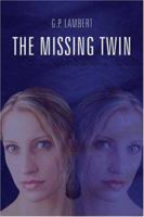 The Missing Twin 1413725996 Book Cover