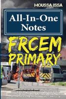 Frcem Primary: All-In-One Notes (2017 Edition, Black & White) 1999957563 Book Cover