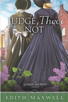 Judge Thee Not 195838450X Book Cover