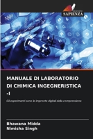 Manuale Di Laboratorio Di Chimica Ingegneristica -I (Italian Edition) 6208475597 Book Cover