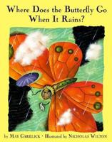 Where Does the Butterfly Go When It Rains 1572551623 Book Cover