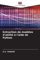 Extraction de modèles d'utilité à l'aide de Python 6206072339 Book Cover