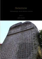 Selezione: antropologia, storia, tecnica, scienza Volume 1 0244981442 Book Cover