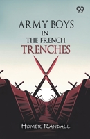 Army Boys In The French Trenches 9377502101 Book Cover