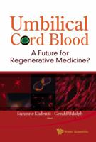 Umbilical Cord Blood: A Future for Regenerative Medicine? 9812833293 Book Cover