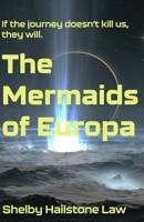 The Mermaids of Europa B0GQBHX9FX Book Cover
