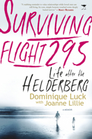 Surviving Flight 295: Life After the Helderberg 1431409367 Book Cover