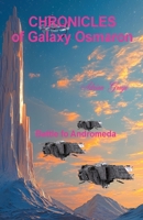 Battle for Andromeda: Chronicles of Galaxy Osmaron 1068790288 Book Cover
