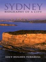 Sydney: Biography of the City 009183905X Book Cover