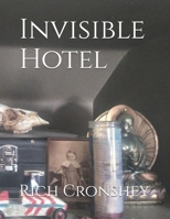 Invisible Hotel B0DPJHGLKV Book Cover