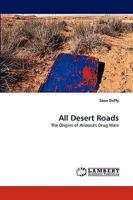 All Desert Roads 3838372433 Book Cover