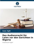 Das Audienzrecht für Laien vor den Gerichten in Nigeria (German Edition) 6207731417 Book Cover