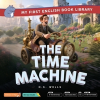 The Time Machine (Smart Hippo My First English Book Library): Educational Storybook (ESL Students) B0FQV5JWS2 Book Cover