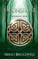 The Moonstone 0615534724 Book Cover