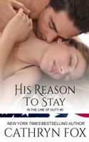 His Reason to Stay 1928056776 Book Cover