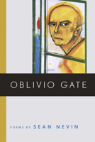 Oblivio Gate (Crab Orchard Series in Poetry) 0809328771 Book Cover