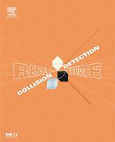 Real-Time Collision Detection (The Morgan Kaufmann Series in Interactive 3-D Technology) (The Morgan Kaufmann Series in Interactive 3D Technology) 1558607323 Book Cover