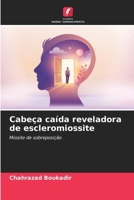 Cabeça caída reveladora de escleromiossite (Portuguese Edition) 6630107691 Book Cover