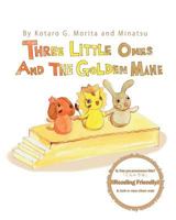 Three Little Ones and The Golden Mane 1451532598 Book Cover