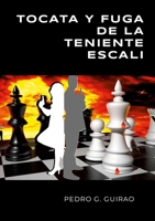 TOCATA Y FUGA DE LA TENIENTE ESCALI (Spanish Edition) 1445735911 Book Cover
