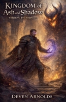 Kingdom of Ash and Shadow B0GTMSHJYB Book Cover