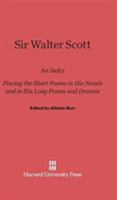 Sir Walter Scott 0674365631 Book Cover