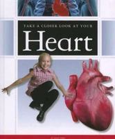 Take a Closer Look at Your Heart 1623235472 Book Cover
