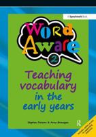 Word Aware 2: Teaching Vocabulary in the Early Years 1909301671 Book Cover