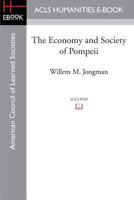 The Economy and Society of Pompeii 1597409642 Book Cover