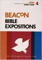 Beacon Bible Expositions, Volume 4: John (Beacon Bible Expositions) 083410315X Book Cover