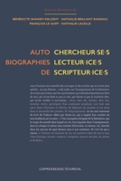 Autobiographies de chercheur.se.s, lecteur.ice.s, scripteur.ice.s (French Edition) 2925177638 Book Cover