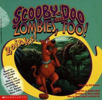 Scooby-Doo and Zombies, Too! Zoinks ! (Scooby-Doo) 0590386530 Book Cover